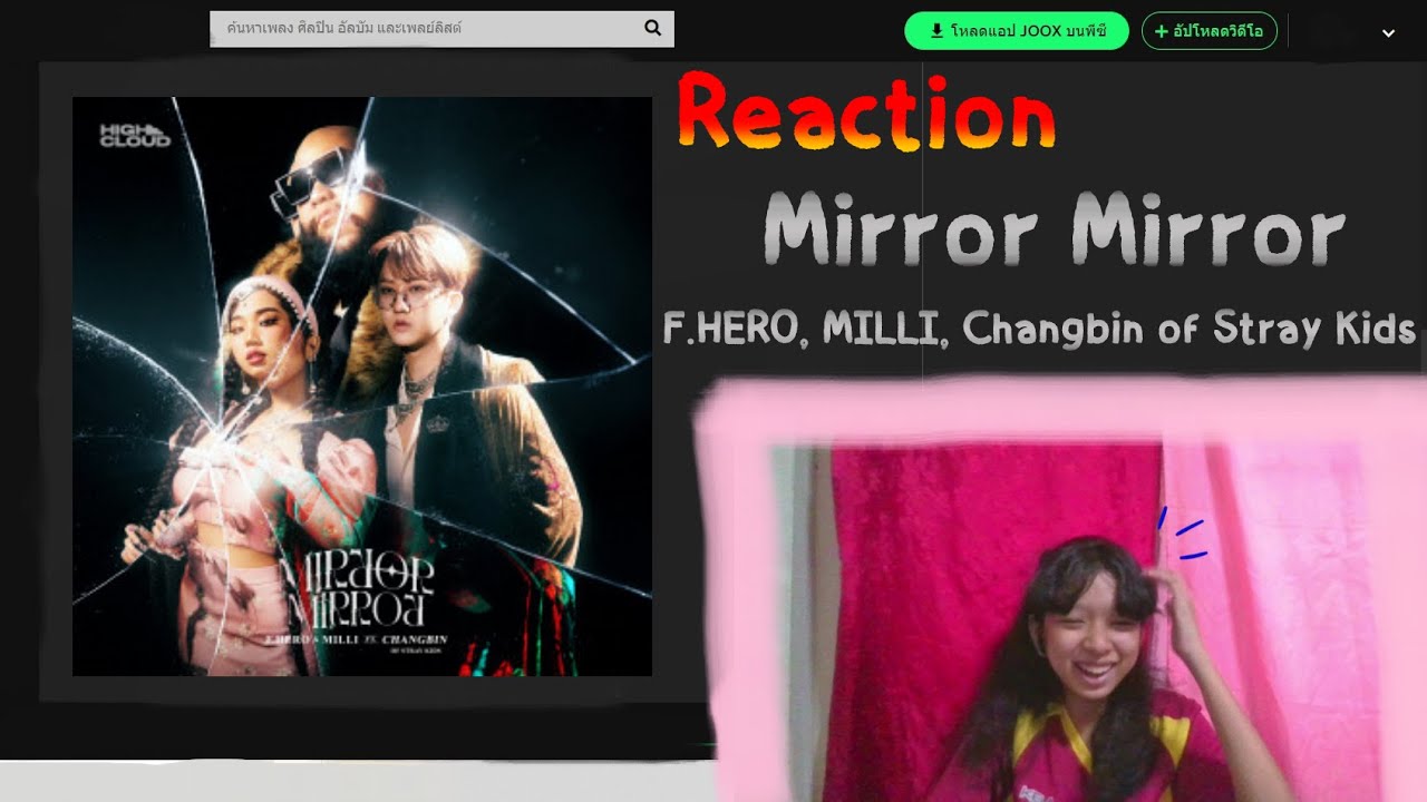 Reaction[รีแอคชั่น] Mirror Mirror F.HERO, MILLI, Changbin of Stray