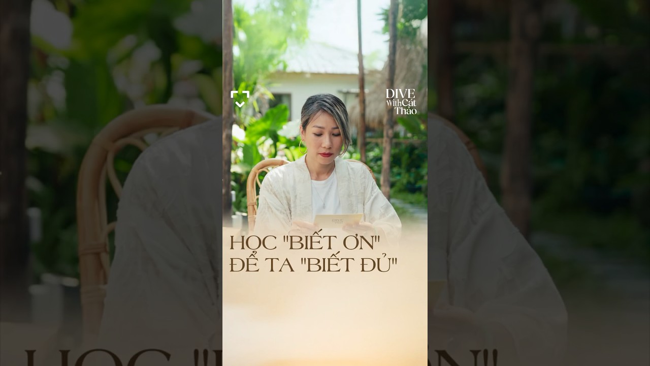 Học “biết ơn” để ta “biết đủ” Học “biết ơn” để ta “biết đủ”