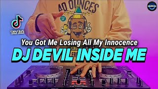 DJ DEVIL INSIDE ME TIKTOK VIRAL REMIX FULL BASS TERBARU 2022 screenshot 3