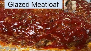 Homemade Meatloaf Recipe | Glazed Meatloaf | The Best Meatloaf Recipe | How to make meatloaf