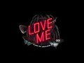 Lil Wayne - Love Me (Explicit Version) ft. Drake, Future