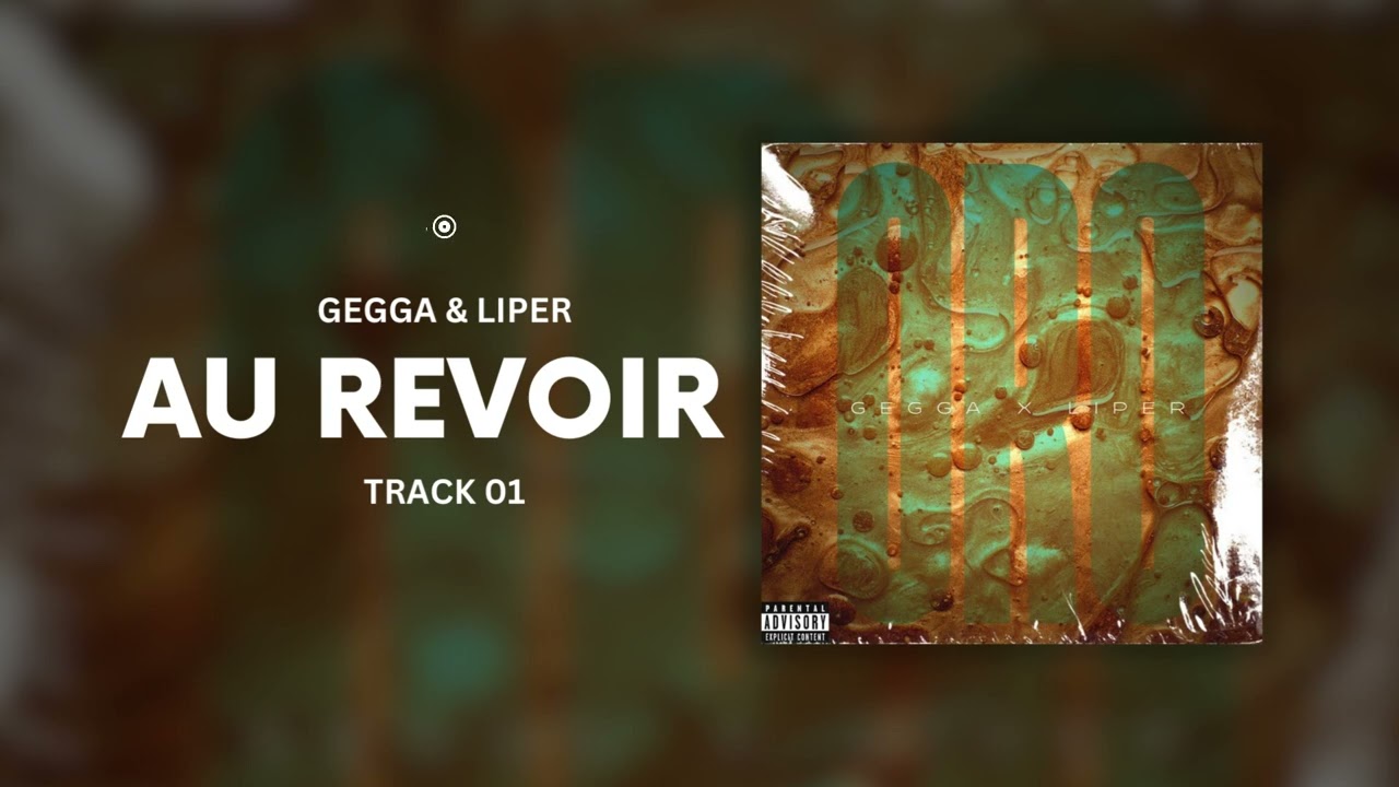 Gegga & Liper - Au Revoir (Official Audio)