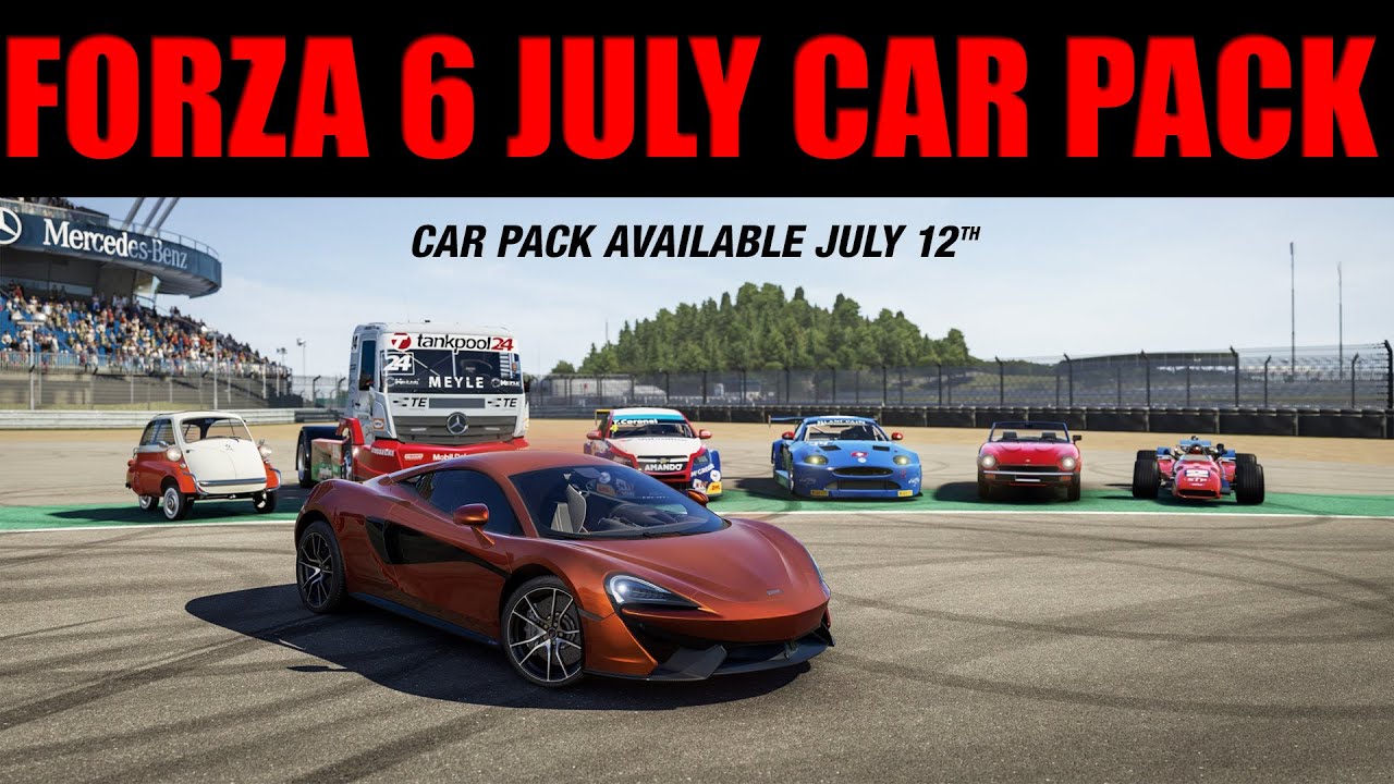 Forza Motorsport 6 July Car Pack Turn 10 Select (ALL CARS)