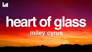 Miley Cyrus - Heart Of Glass (Lyrics) Resimi