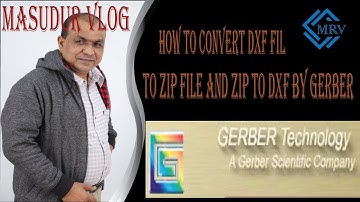 How to Convert DXF to ZIP & ZIP to DXF Using Gerber | Step-by-Step Guide