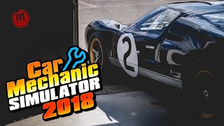 Restoring the Ford GT40 We Won at Auction!! | Car Mechanic Simulator 2018 screenshot 3