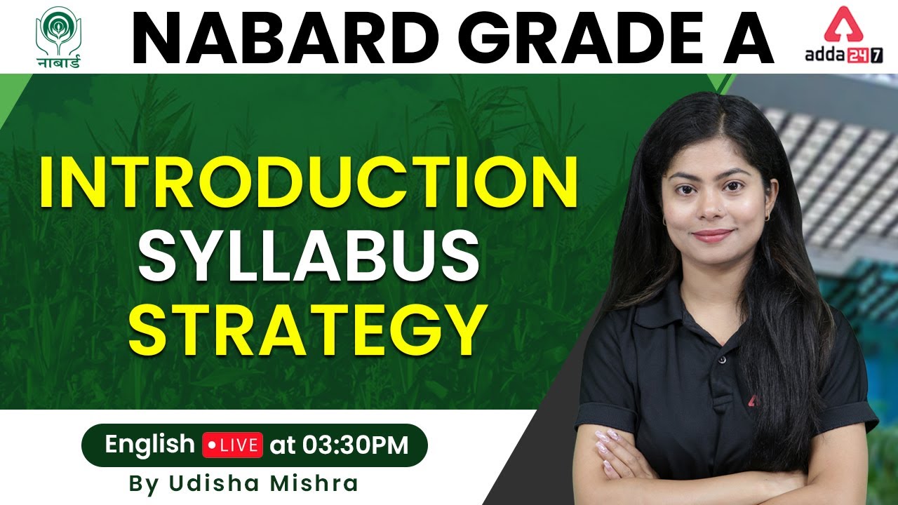 NABARD GRADE A |  English | Introduction | Syllabus | Strategy English By Udisha Mishra