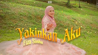 Video thumbnail of "Fiza Sinha - Yakinkan Aku (Official Lyric Video)"