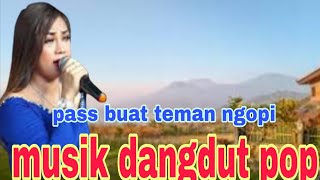 musik dangdut pop enak di dengar