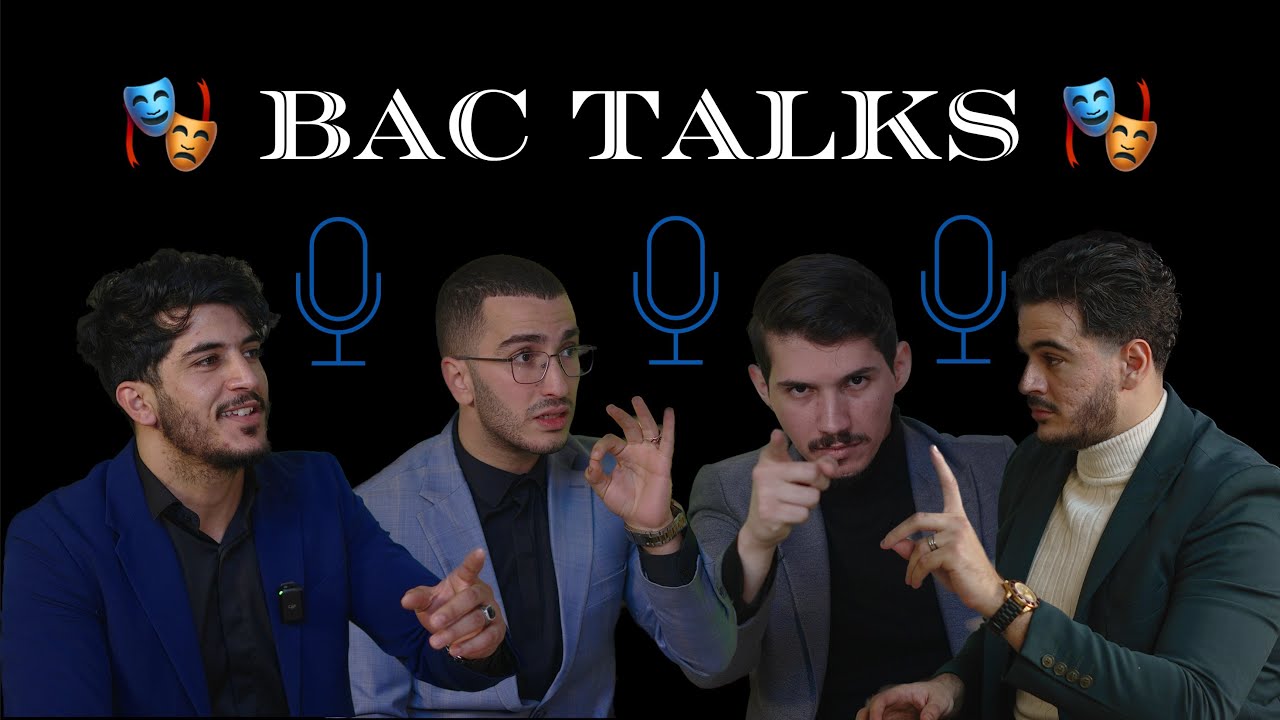 Bac Talks : الحقيقة المخفية وراء الكالوريا 🔑