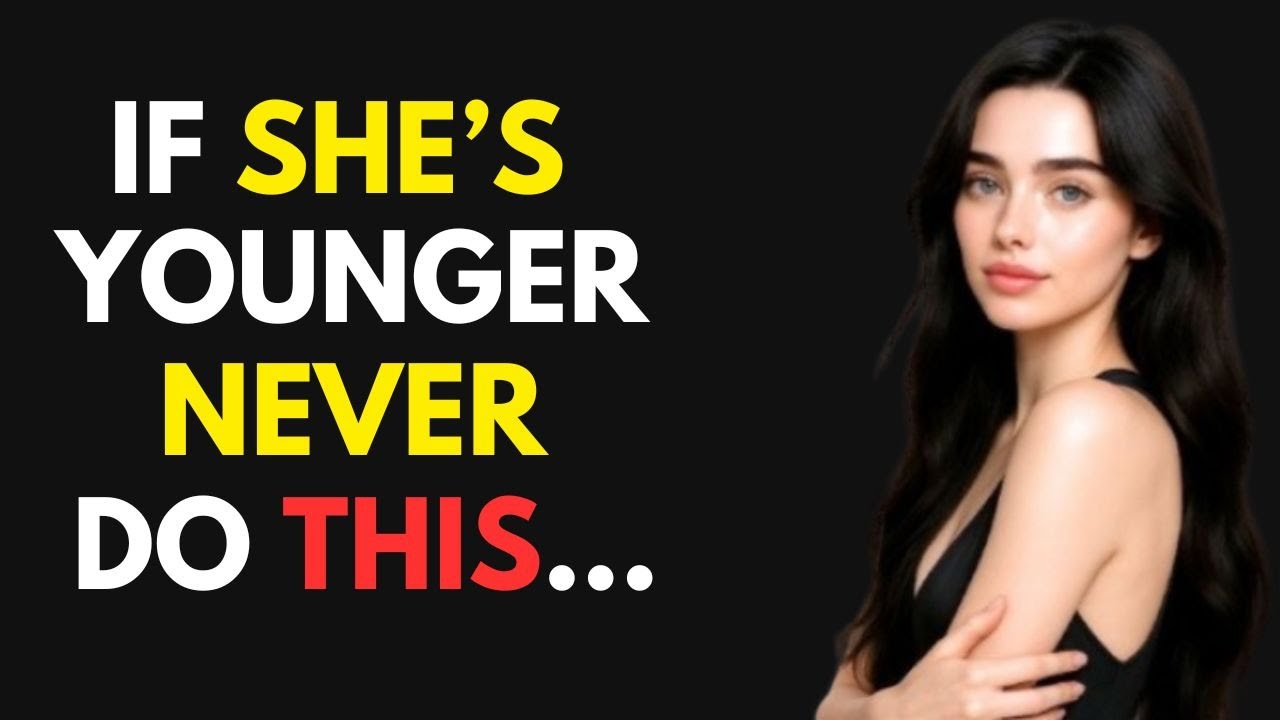Younger Women HATE When "Older Guys" Do This | 7 UNATTRACTIVE Habits