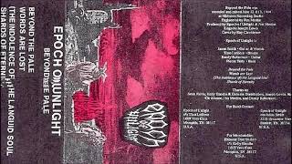 Epoch of Unlight [USA] [Death/Black] 1994 - Beyond the Pale (Full Demo)