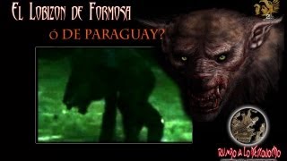 La Verdad del Lobizón de Formosa Argentina @OxlackCastro
