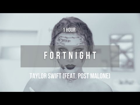 Taylor Swift - Fortnight | Lyrics