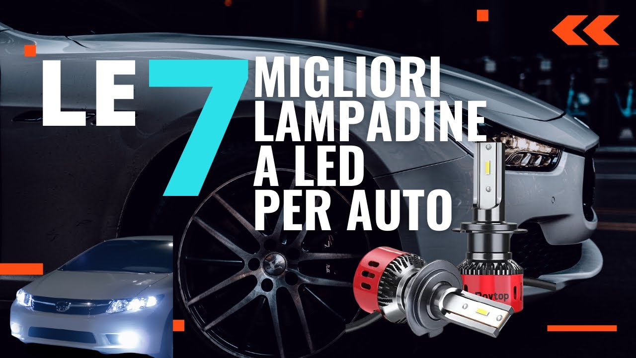 le 7 migliori lampadine led per auto 