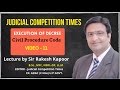 Execution of Decree, Civil Procedure Code-CPC, Lecture by Sir Rakesh Kapoor-Video No.-11