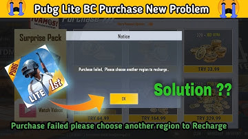 Purchase Failed Please Choose Another Region To Recharge | Pubg Lite BC Purchase New Problem 😭