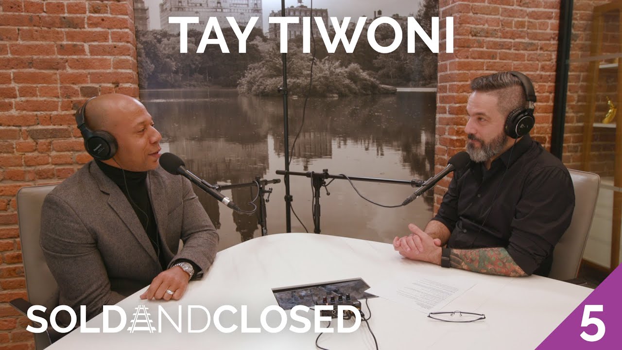 Sold and Closed #5 - Tay Tiwoni