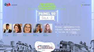 Painel 50 - Congresso Online da Jovem Advocacia Baiana 2021