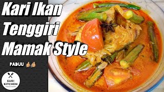 Kari Ikan Tenggiri Padu | Spanish Mackerel Curry | suri.kitchen