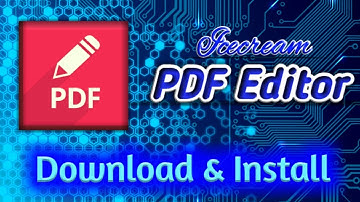 Icecream PDF Editor download and installation process in hindi