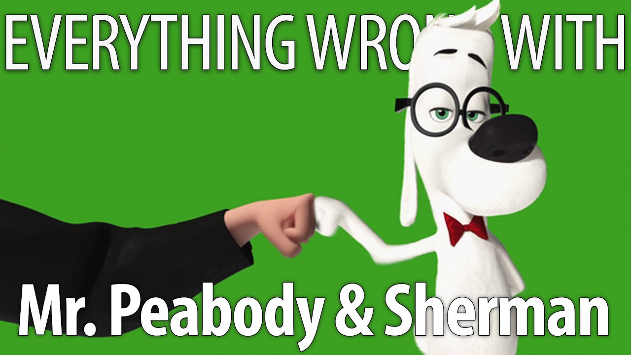 Everything Wrong With Mr. Peabody & Sherman in 19 Minutes or Less
