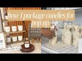 How I Package Candles for Local Pop Up Event | Candle Table Set Up | Candle Business