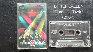 Bitter Ballen - Timeless Rawk ! (2007 EP) full album
