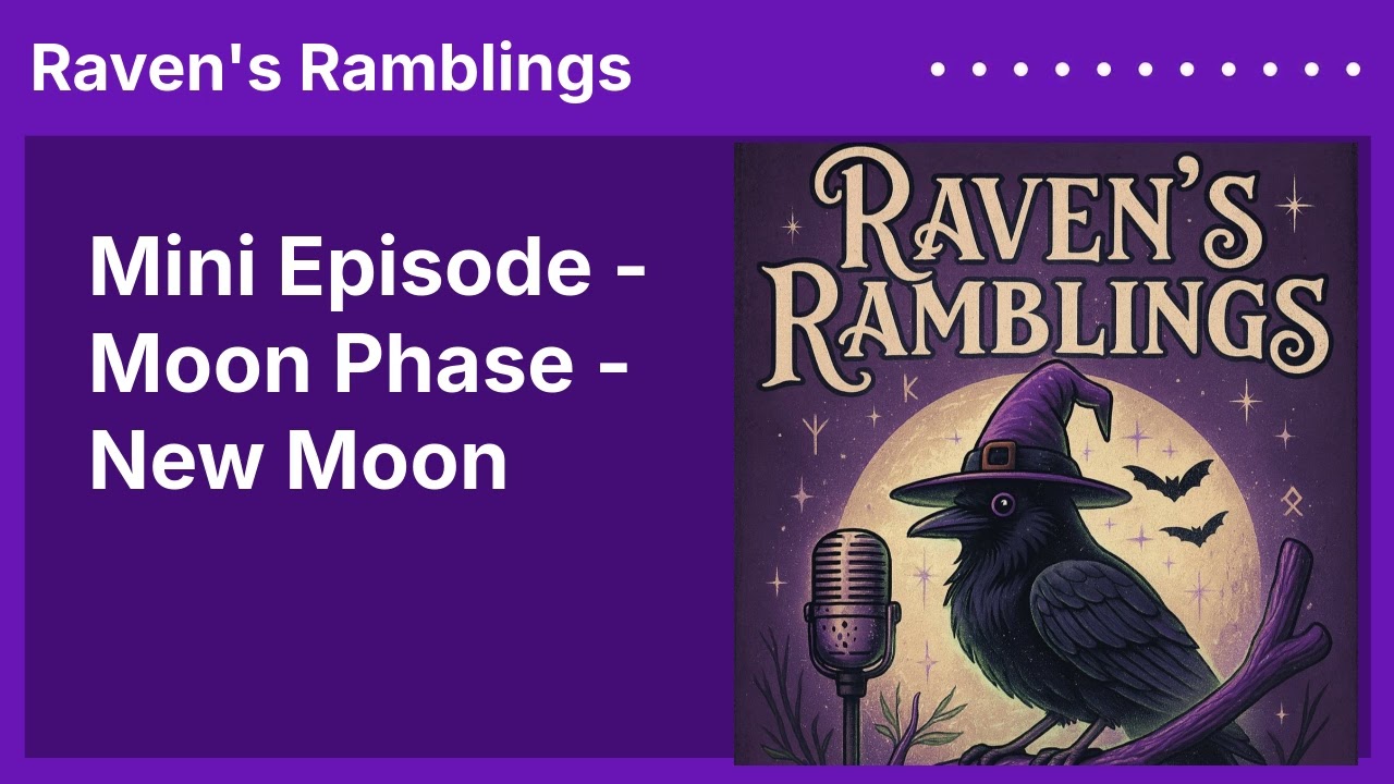 Mini Episode - Moon Phase - New Moon - Full - Custom - 16:9