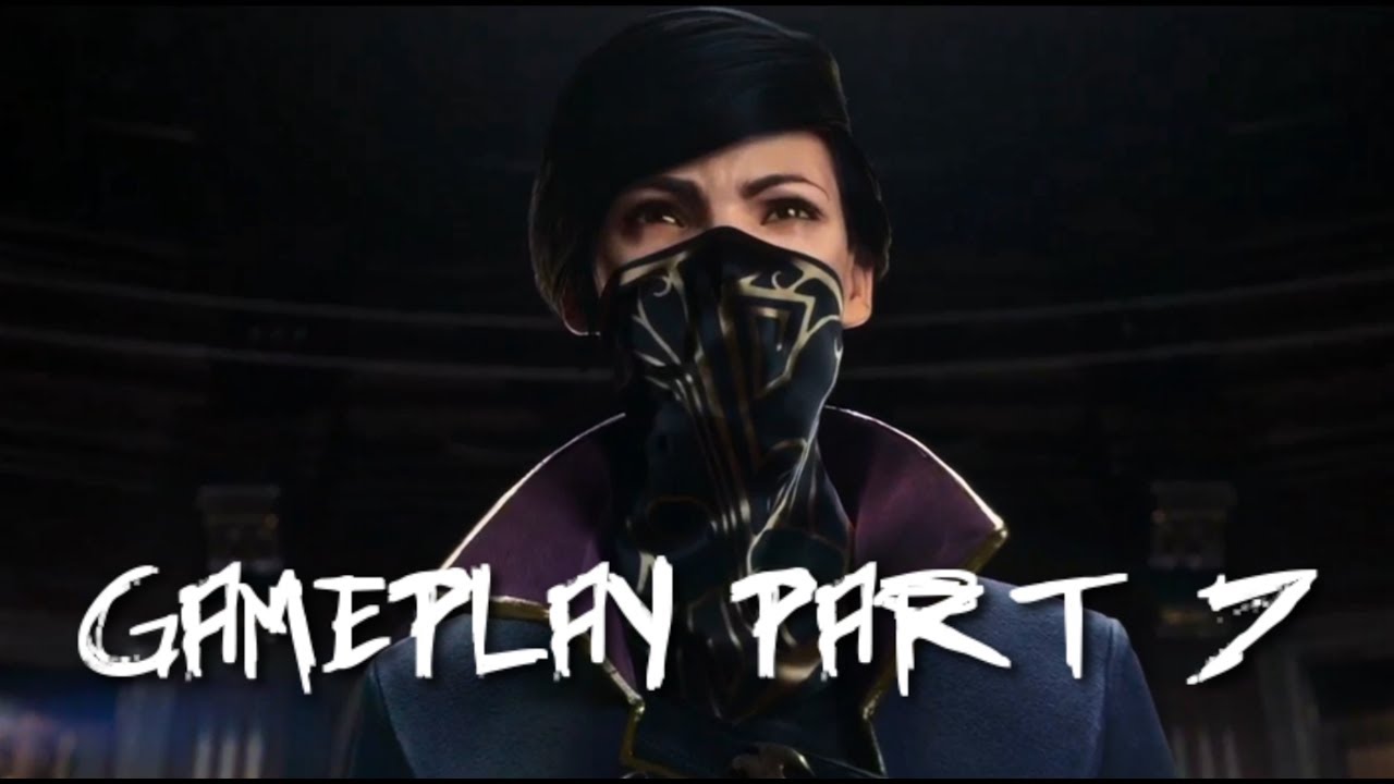 Dishonoured 2 Gameplay Mission 5 The Royal Conservatory Part 7 YouTube dishonoured-2-gameplay-mission-5-the-royal-conservatory-part-7-youtube