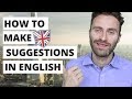 How To Make Suggestions In English