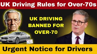 New Uk Driving Rules For Over-70S Begin January 2026 What You Need To Know