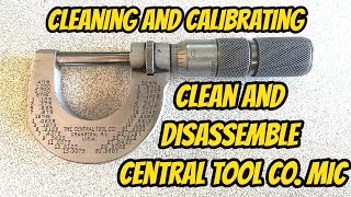 Cleaning and Calibrating Central Tool Co. Micrometer Precision Measurement for the Vevor Mini Lathe