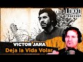 Reacción a Víctor Jara - Deja la Vida Volar | Lokko analiza tus canciones preferidas!