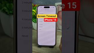 iphone 15 screen timeout setting | iphone 15 auto lock time change #techtutorial