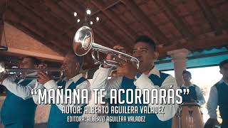 Banda Degollado - Mañana Te Acordarás (Video Musical)