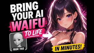 Give Your AI Waifu a Real Avatar (Step-by-Step)