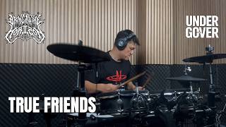 Bring Me The Horizon - True Friends (DRUM COVER by UNDERGOVER feat TITO JUARSA)