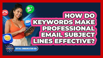 How Do Keywords Make Professional Email Subject Lines Effective?