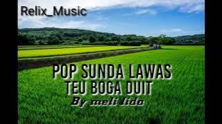 Lagu Pop Sunda Teu Boga Duit | Meli Lida #lagusunda #melilida