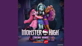 Monster High Theme Song (From the 2022 Television Series)