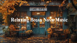 Smooth Jazz Music & Relaxing Bossa Nova Music - Outdoor Coffee Shop in Paris | Bossa Nova Music