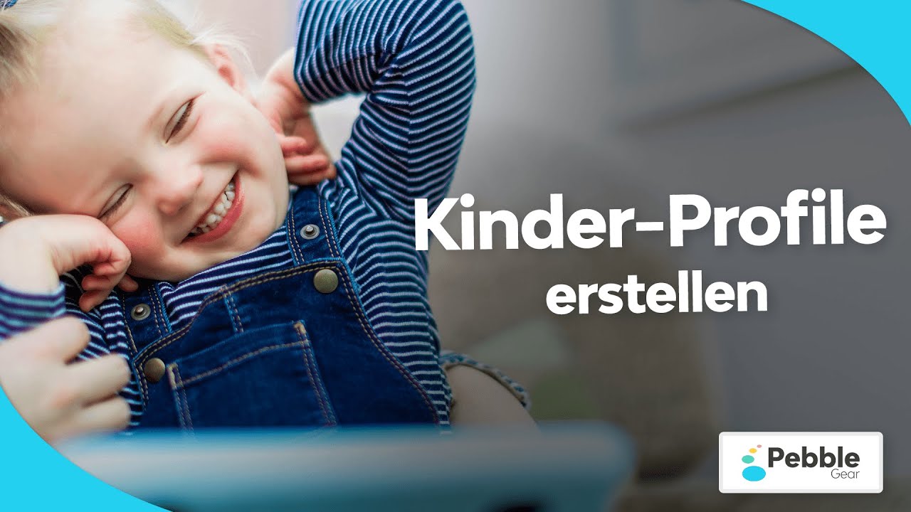 Kids Tablet | Erste Schritte | Kinder-Profile erstellen