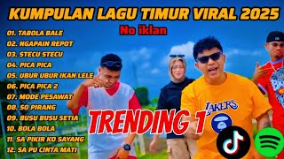 Download lagu VIRAL!!! LAGU POP TIMUR 2025 | TABOLA BALE - STECU STECU - PICA PICA - KAKA MAIN SALAH!!!