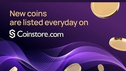 Coinstore: How To Apply For Coin Listing 🪙