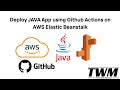 Deploy JAVA application using Github Actions (CICD) on AWS Elastic Beanstalk (Urdu / Hindi)