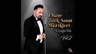 Cengiz Tan Efsane Türk Sanat Müzikleri Vol.2 - Pencereden Kuş Uçtu - 