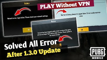 After 1.3.0 Update Pubg Network Error Login failed Fix Without VPN | Pubg Not Opening After Update