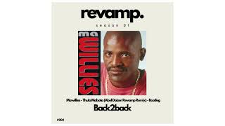 Abel Daizer Back2Back Thula Mabota Tribute to Mawillies Revamp Remix