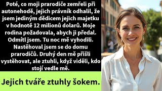 Poté, co moji prarodiče zemřeli při autonehodě, jejich právník odhalil, že jsem jediným dědicem